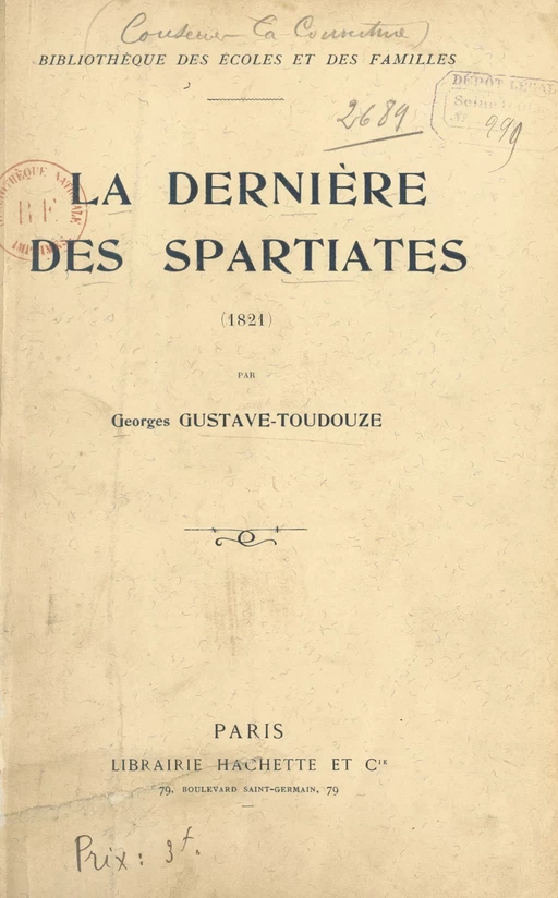 La dernière des Spartiates (1821) - Georges Toudouze - (Hachette) réédition numérique FeniXX