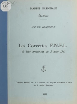 Les corvettes F.N.F.L., de leur armement au 2 août 1943