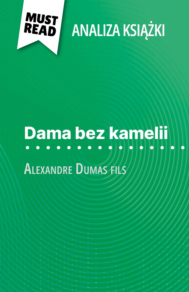 Dama bez kamelii - Noé Grenier - MustRead.com (PL)