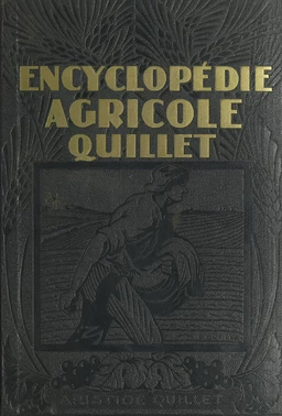 Encyclopédie agricole Quillet (3)