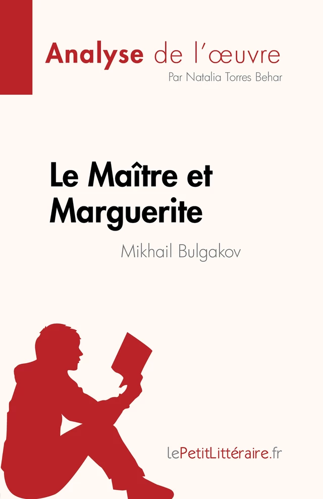 Le Maître et Marguerite - Natalia Torres Behar - lePetitLitteraire.fr