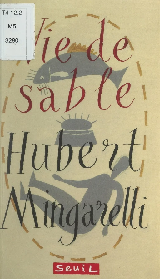 Vie de sable - Hubert Mingarelli - (Seuil) réédition numérique FeniXX