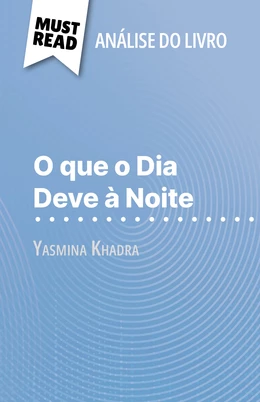 O que o Dia Deve à Noite