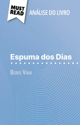 Espuma dos Dias