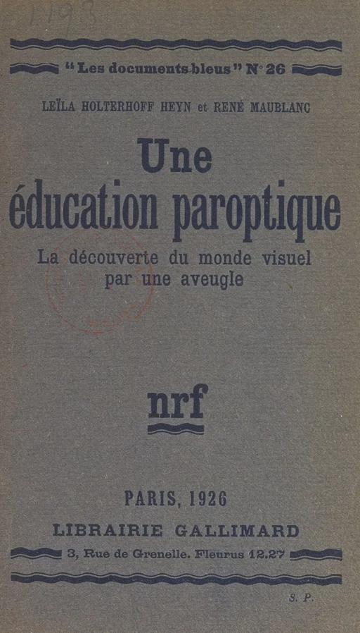 Une éducation paroptique - Leïla Holterhoff Heyhn, René Maublanc - (Gallimard) réédition numérique FeniXX