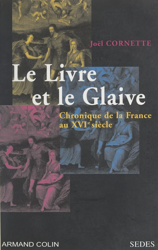 Le livre et le glaive - Joël CORNETTE - (Sedes) réédition numérique FeniXX