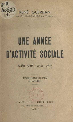 Une année d'activité sociale : juillet 1940 - juillet 1941