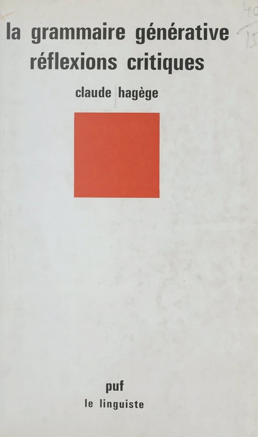 La grammaire générative - Claude Hagège - (Presses universitaires de France) réédition numérique FeniXX