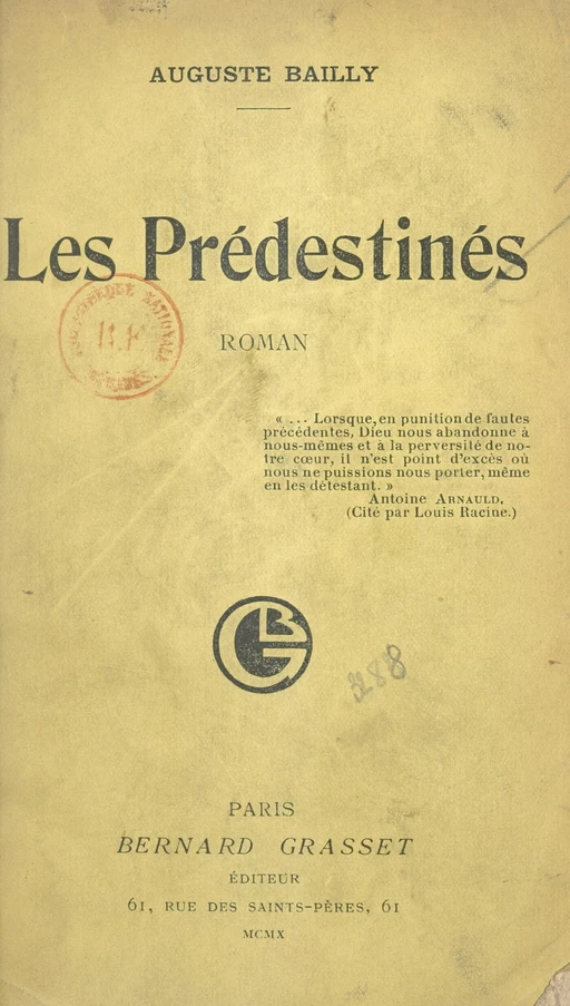 Les prédestinés - Auguste Bailly - (Grasset) réédition numérique FeniXX