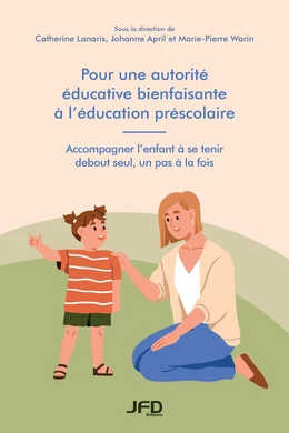 Pour une autorité éducative bienfaisante à l’éducation préscolaire