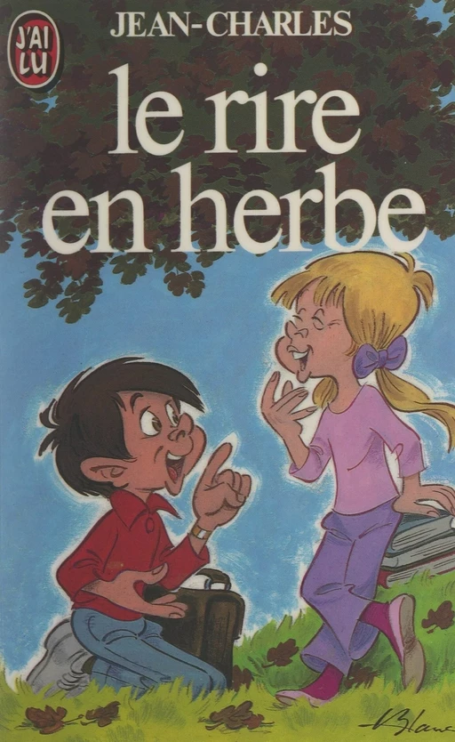 Le rire en herbe -  Jean-Charles - (J'ai lu) réédition numérique FeniXX