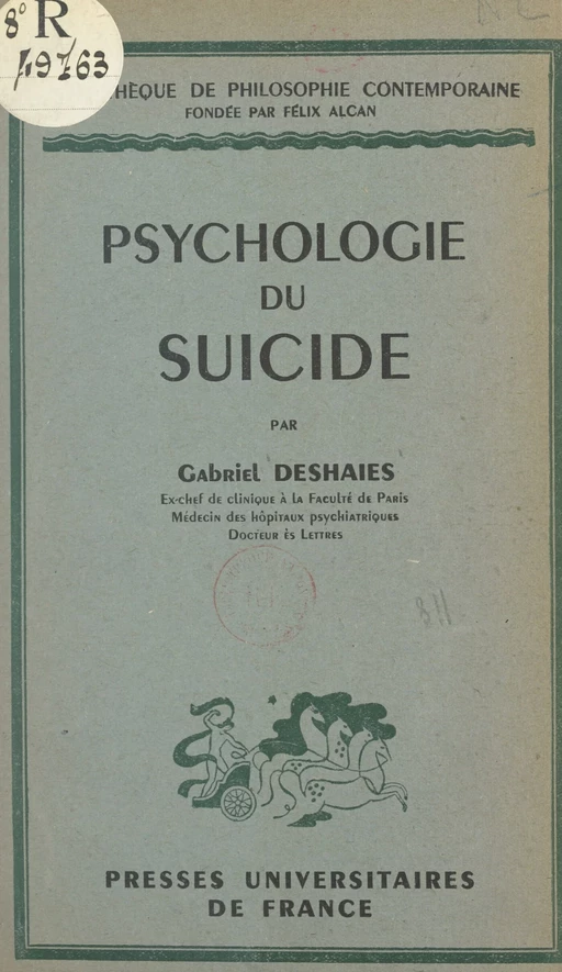 Psychologie du suicide - Gabriel Deshaies - (Presses universitaires de France) réédition numérique FeniXX