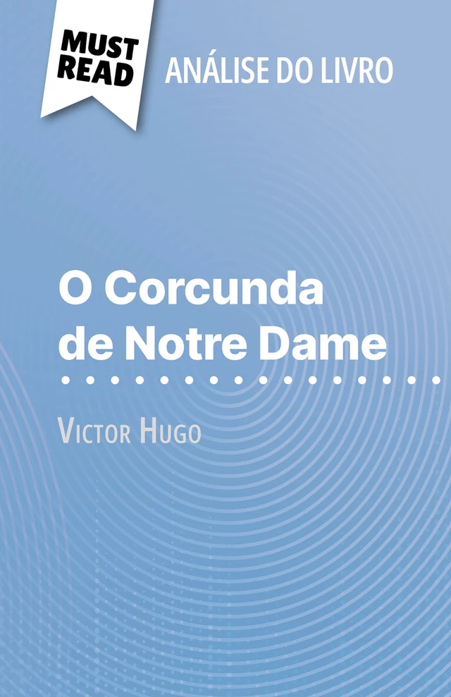 O Corcunda de Notre Dame - Célia Ramain - MustRead.com (PT)