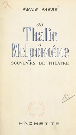 De Thalie à Melpomène