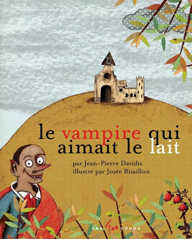 Vampire qui aimait le lait (Le) - Jean-Pierre Davidts - Les 400 coups