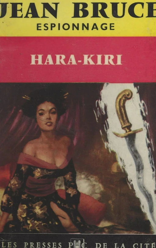 Hara-Kiri - Jean Bruce - (Presses de la Cité) réédition numérique FeniXX