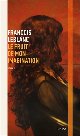 Le fruit de mon imagination