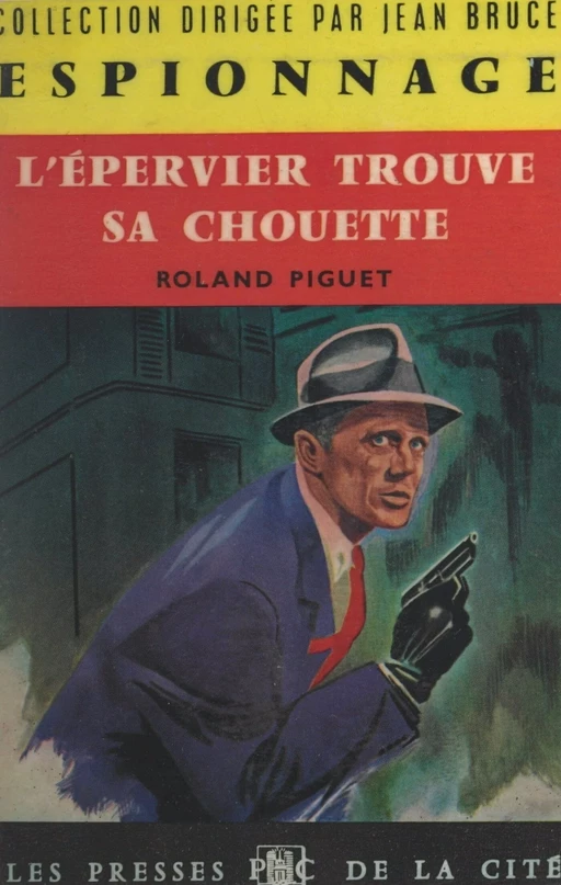 L'épervier trouve sa chouette - Roland Piguet - (Presses de la Cité) réédition numérique FeniXX