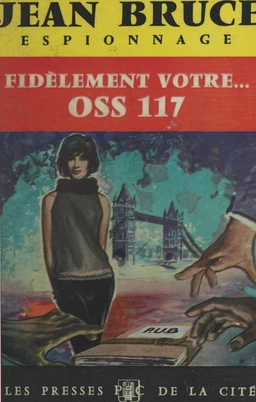 Fidèlement vôtre... O.S.S. 117