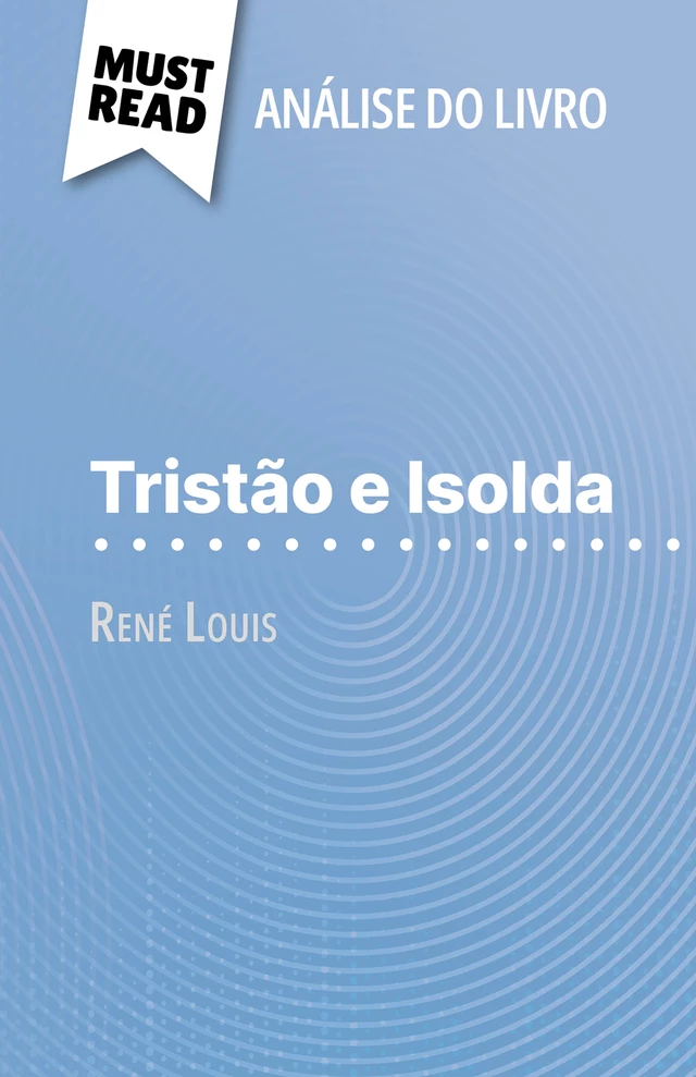 Tristão e Isolda - Christelle Legros - MustRead.com (PT)