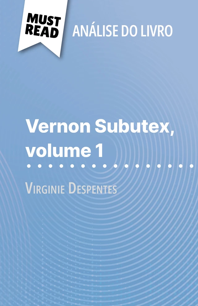 Vernon Subutex, volume 1 - Michel Dyer - MustRead.com (PT)