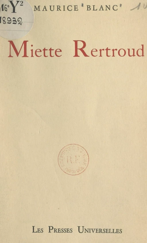 Miette Rertroud - Maurice Blanc - (Éditions de La Martinière) réédition numérique FeniXX