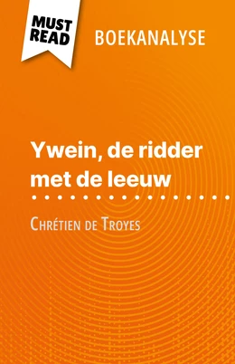 Ywein, de ridder met de leeuw