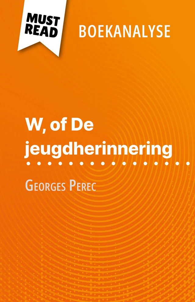 W, of De jeugdherinnering - David Noiret - MustRead.com (NL)