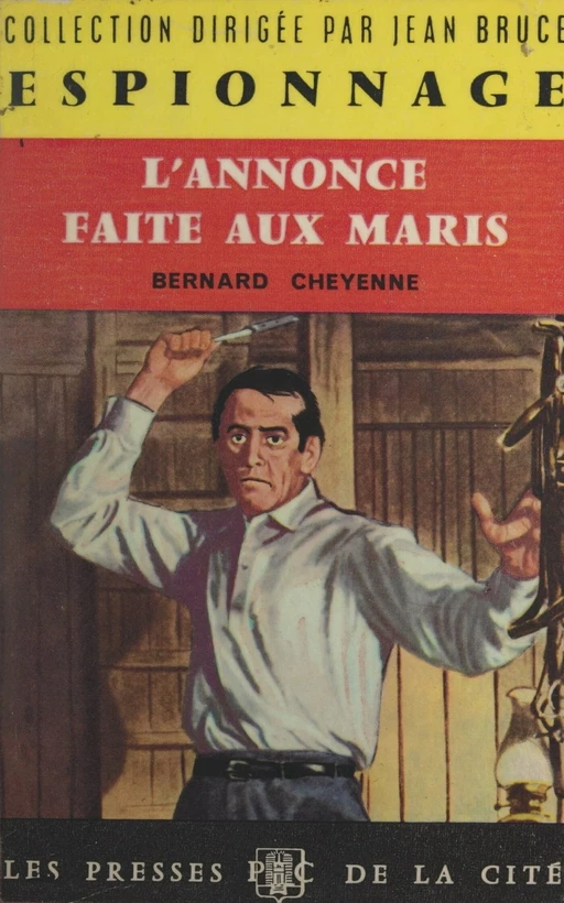 L'annonce faite aux maris - Bernard Cheyenne - (Presses de la Cité) réédition numérique FeniXX