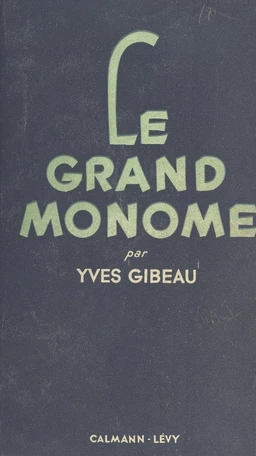 Le grand monome