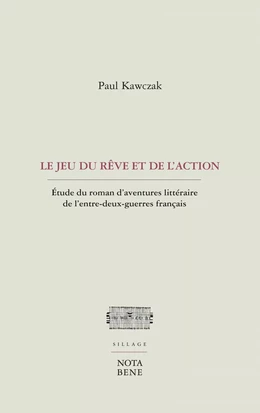 Le jeu du rêve et de l'action