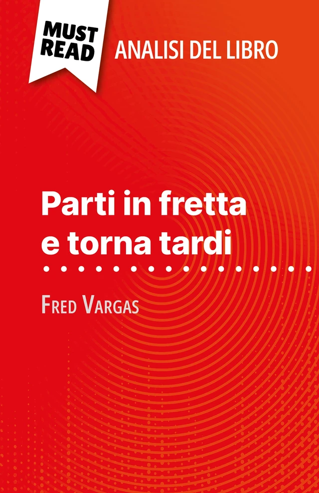 Parti in fretta e torna tardi - Delphine Le Bras - MustRead.com (IT)