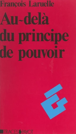 Au-delà du principe de pouvoir