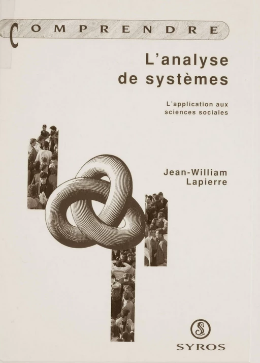 L'analyse de systèmes - Jean William Lapierre - (Syros) réédition numérique FeniXX