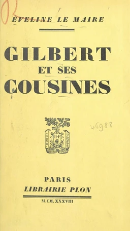 Gilbert et ses cousines