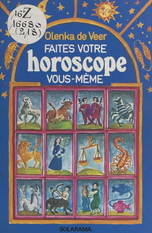 Faites votre horoscope vous-même - Olenka De Veer - (Solar) réédition numérique FeniXX