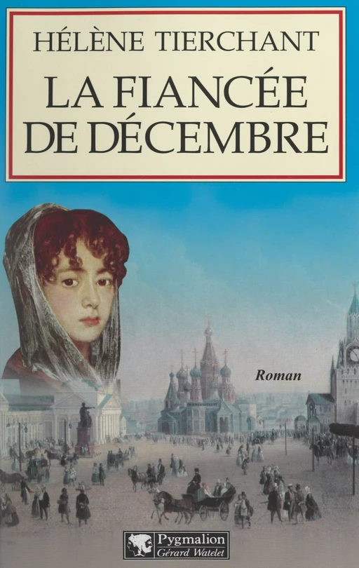 La fiancée de décembre - Hélène Tierchant - (Pygmalion) réédition numérique FeniXX