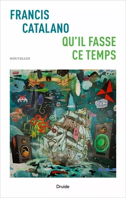 Qu’il fasse ce temps