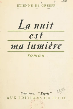 La nuit est ma lumière