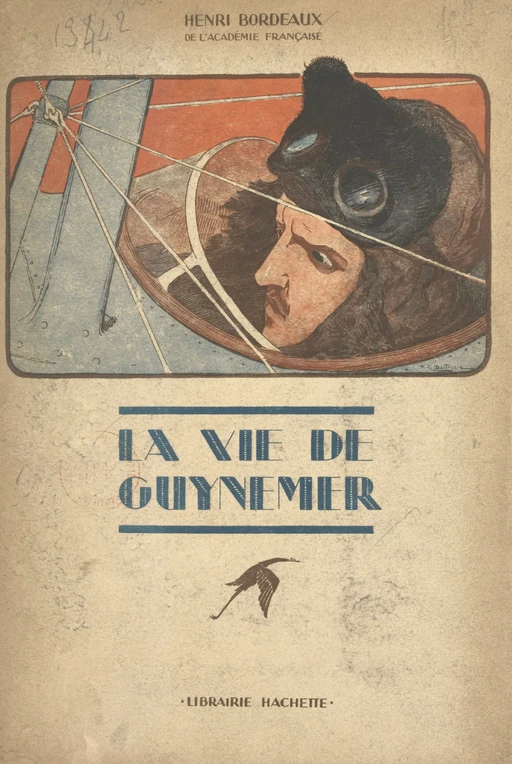 La vie de Guynemer - Henry Bordeaux - (Hachette) réédition numérique FeniXX