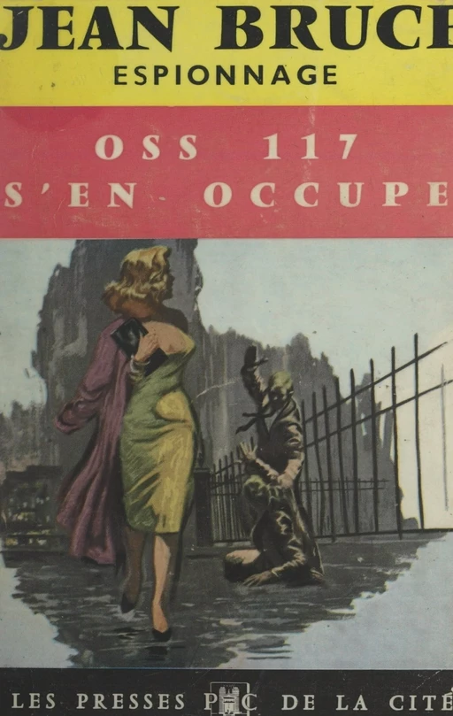 O.S.S. 117 s'en occupe - Jean Bruce - (Presses de la Cité) réédition numérique FeniXX