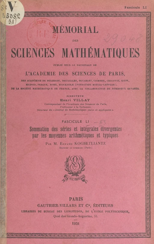 Sommation des séries et intégrales divergentes par les moyennes arithmétiques et typiques - Ervand Kogbetliantz - (Dunod) réédition numérique FeniXX