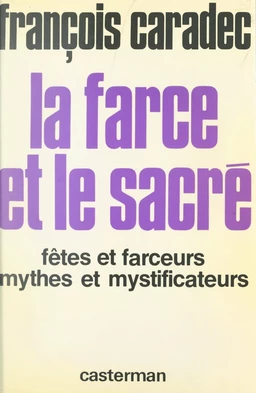 La farce et le sacré