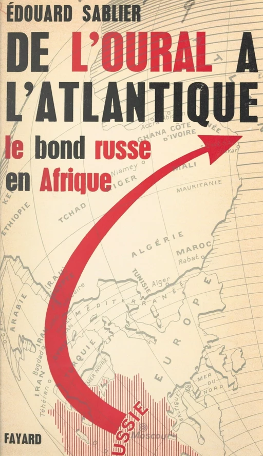 De l'Oural à l'Atlantique - Édouard Sablier - (Fayard) réédition numérique FeniXX