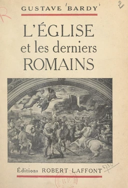 L'Église et les derniers Romains