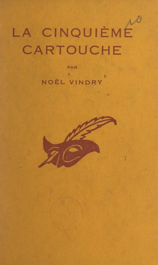 La cinquième cartouche - Noël Vindry - (Éditions Du Masque) réédition numérique FeniXX