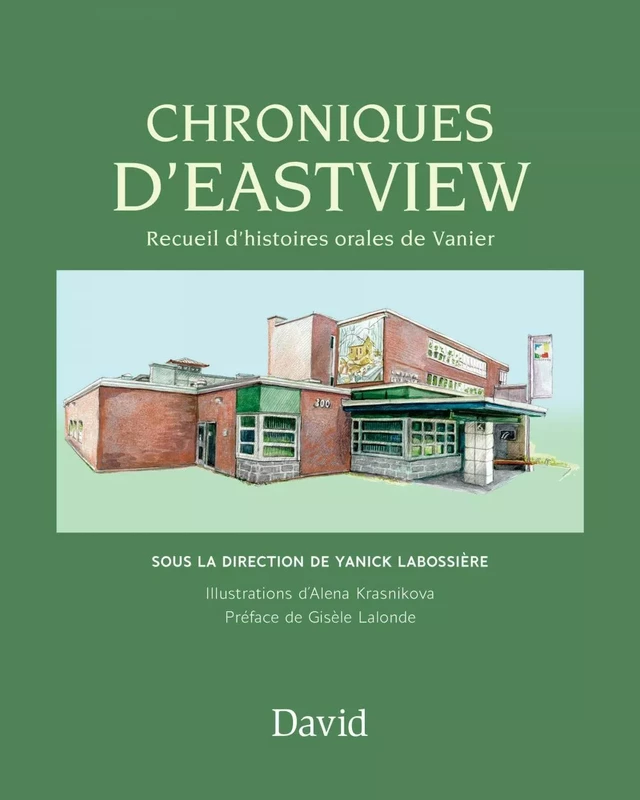 Chroniques d’Eastview - Yanick Labossière - Éditions David