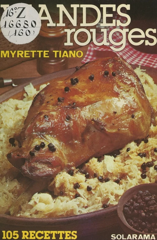 105 recettes de viandes rouges - Myrette Tiano - (Solar) réédition numérique FeniXX