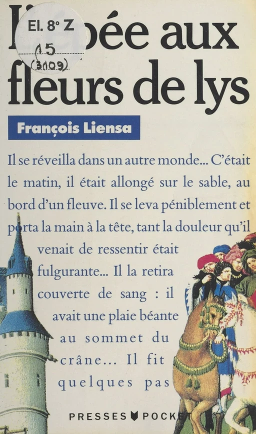 L’épée aux fleurs de lys : gueules et sable (1) - François Liensa - (Pocket) réédition numérique FeniXX