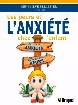 Les peurs et l'anxiété chez l'enfant